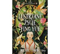 La vie en miroir de Ying Yue