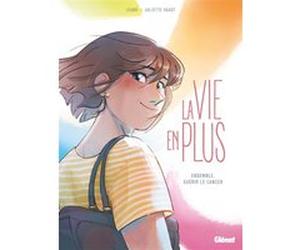 La Vie en plus Izabo (Auteur), Juliette Vaast (Dessinateur), Juliette Vaast (Coloriste)