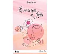 La vie en rose de Joplin: roman feel good