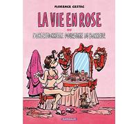 La vie en rose - l'obsessionnelle poursuite du bonheur