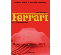 La vie en rouge Ferrari Edition bilingue français-anglais - Christian Martin - Florentin Eds - broché - Monographie