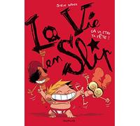 La vie en slip - Tome 2 - Ça va être ta fête !