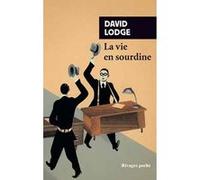 La Vie en sourdine David Lodge (Auteur), Maurice Couturier (Traduction), Yvonne Couturier (Traduction)