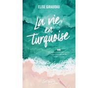 La Vie En Turquoise