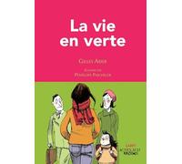 La vie en verte