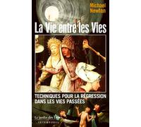 La vie entre les vies Techniques pour la régression dans les vies passées - SERVAGE - Jardin Des Livres - broché - Essai