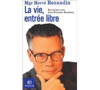 La Vie, entrée libre : Entretiens avec Jean-François Bouthors