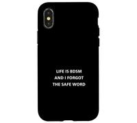 LA Vie EST BDSM ET J'Ai OUBLIÉ Le Mot DE SÉCURITÉ Coque pour iPhone X/XS