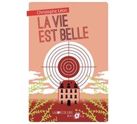 La vie est belle