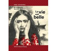 La vie est belle - Bruno Doucey - Doucey Bruno - broché - Poésie jeunesse