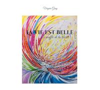 La vie est belle: Le souffle de la liberté