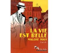 La vie est belle malgré tout