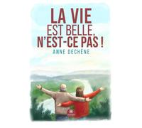 La Vie est belle, n'est-ce pas !