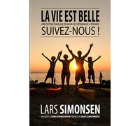 La Vie Est Belle, Suivez-Nous!: Une Odyssee Familiale en Kayak de Copenhague a Istanbul