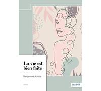 La vie est bien faite