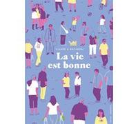 La vie est bonne Viande (Auteur), Macaroni (Auteur)