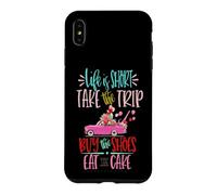 La Vie est Courte Faites Le Voyage Achetez Les Chaussures Mangez Le gâteau Coque pour iPhone XS Max