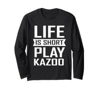La Vie est Courte, jouez à Kazoo Manche Longue