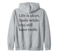 La Vie est Courte Souriez Tant Que Vous Avez Encore des Dents Minimaliste Sweat à Capuche
