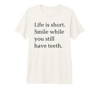La Vie est Courte Souriez Tant Que Vous Avez Encore des Dents Minimaliste T-Shirt Haut de Gamme