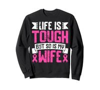 La Vie est Dure, mais ma Femme Aussi Sweatshirt