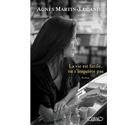La vie est facile, ne t'inquiète pas