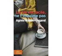 La vie est facile, ne t'inquiète pas