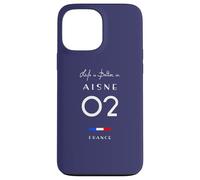La vie est meilleure à AISNE Numéro 02 Hauts de France Coque pour iPhone 13 Pro Max