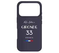 La Vie est Meilleure à GIRONDE Numéro 33 Bordeaux France Coque pour iPhone 17 Pro