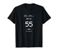 La vie est meilleure à MEUSE Numéro 55 Lorraine Grand Est France T-Shirt