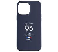 La Vie est Meilleure à Seine-Saint-Denis Numéro 93 France Coque pour iPhone 13 Pro Max