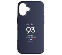 La Vie est Meilleure à Seine-Saint-Denis Numéro 93 France Coque pour iPhone 16