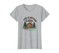 La Vie est Meilleure à The Cabin Rustic Outdoors Retreat T-Shirt, Femme, Gris Chiné, L