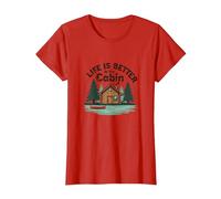 La Vie est Meilleure à The Cabin Rustic Outdoors Retreat T-Shirt, Femme, Rouge, S