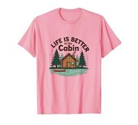 La Vie est Meilleure à The Cabin Rustic Outdoors Retreat T-Shirt, Homme, Rose, XL