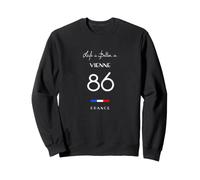 La Vie est Meilleure à Vienne Numéro 86 Poitou Anjou France Sweatshirt