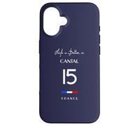 La vie est meilleure au CANTAL 15 Haute Auvergne Aurillac France Coque pour iPhone 16