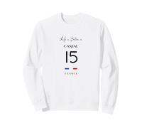 La Vie est Meilleure au CANTAL numéro 15 Aurillac Auvergne France Sweatshirt