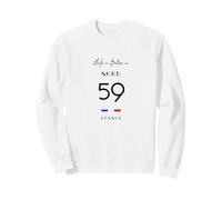 La Vie est Meilleure au Nord Numéro 59 Lille Nord-Pas-de-Calais Sweatshirt