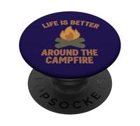 La Vie est Meilleure Autour du feu de Camp PopSockets PopGrip Adhésif
