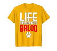 La Vie est Meilleure avec Baloo Dog Name T-Shirt, Homme, Doré Vif, XL