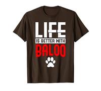 La Vie est Meilleure avec Baloo Dog Name T-Shirt, Homme, Marron, 3XL