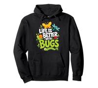 La Vie est Meilleure avec des Insectes rampants effrayants et de Belles Ailes Sweat à Capuche