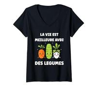 La vie est meilleure avec des légumes humour légumes T-Shirt avec Col en V