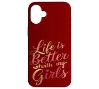 La Vie est Meilleure avec la Citation de Typographie de Mes Coque pour iPhone 16 Plus