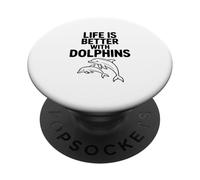 La Vie est Meilleure avec Les Dauphins PopSockets PopGrip Adhésif