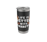 La vie est meilleure avec les perroquets Quaker Parrot Owners Funny Bird Gobelet isotherme en acier inoxydable double paroi