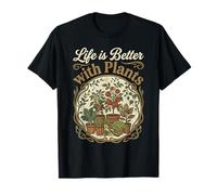 La Vie est Meilleure avec Les Plantes - Amoureux du Jardin T-Shirt