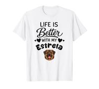 La Vie Est Meilleure avec Mon Chien de Montagne de l'Estrela T-Shirt