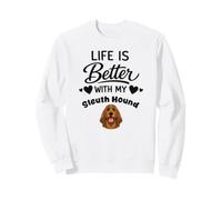 La Vie Est Meilleure avec Mon Chien de Saint-Hubert Sweatshirt